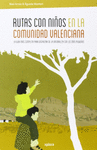 RUTAS CON NIOS EN LA COMUNIDAD VALENCIANA