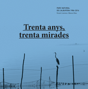 TRENTA ANYS, TRENTA MIRADES