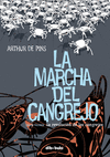 LA MARCHA DEL CANGREJO III LA REVOLUCI�N DE LOS CANGREJOS