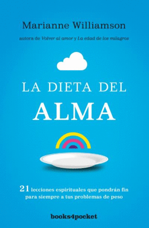 DIETA DEL ALMA, LA (B4P)