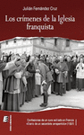 LOS CR�MENES DE LA IGLESIA FRANQUISTA