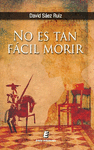 NO ES TAN FCIL MORIR