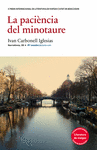 PACIENCIA DEL MINOTAURE, LA
