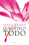 QU�DATELO TODO