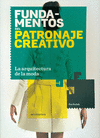 FUNDAMENTOS DEL PATRONAJE CREATIVO