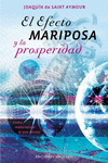 EFECTO MARIPOSA Y LA PROSPERIDAD,EL