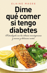 DIME QU� COMER SI TENGO DIABETES