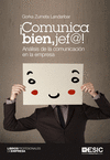 COMUNICA BIEN, JEF@!