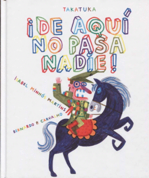 DE AQU� NO PASA NADIE