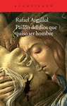 PASI�N DEL DIOS QUE QUISO SER HOMBRE