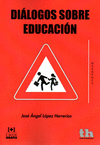 DIALOGOS SOBRE EDUCACION