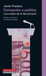CORRUPCI�N Y POL�TICA. LOS COSTES DE LA DEMOCRACIA