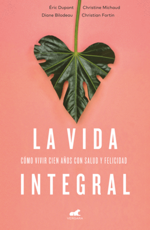 LA VIDA INTEGRAL