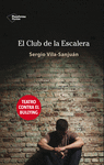 CLUB DE LA ESCALERA,EL