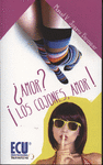 AMOR ? LOS COJONES AMOR