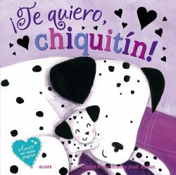 TE QUIERO, CHIQUITN!