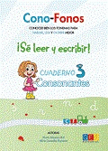 CONO-FONOS CUADERNO 3 CONSONANTES  SE LEER Y ESCRIBIR!