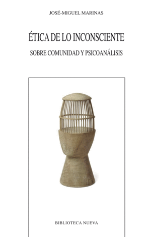 E�TICA DE LO INCONSCIENTE