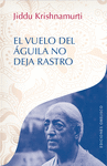 VUELO DEL GUILA NO DEJA RASTRO, EL