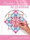 MANDALAS PARA DESARROLLAR LA GRATITUD