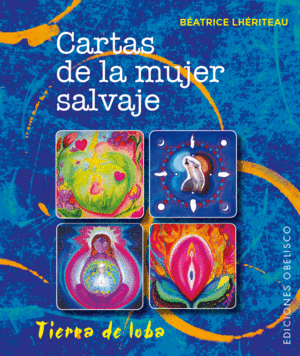 CARTAS DE LA MUJER SALVAJE + CARTAS