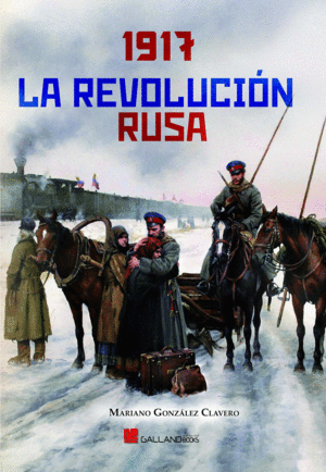 1917  LA REVOLUCIN RUSA