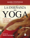 ENSEANZA DEL YOGA FUNDAMENTOS Y TCNICAS ESENCIALES