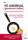 TU AHORRAS GANAMOS TODOS!
