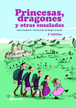 PRINCESAS DRAGONES Y OTRAS ENSALADAS