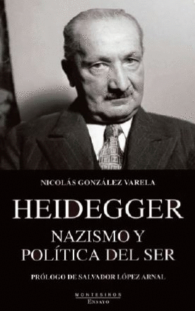 HEIDEGGER. NAZISMO Y POLTICA DEL SER