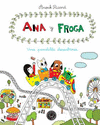 ANA Y FROGA, UNA PANDILLA DESASTROSA