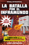 LA BATALLA POR EL INFRAMUNDO  SERIE GAMEKNIGHT999 2