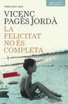 LA FELICITAT NO �S COMPLETA