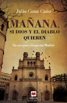 MAANA SI DIOS Y EL DIABLO QUIEREN