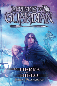 APRENDIZ DE GUARDI�N 3 LA TIERRA DE HIELO