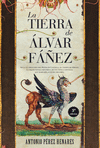 TIERRA DE ALVAR FAEZ, LA