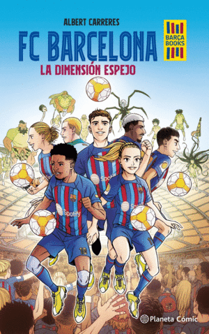 FC BARCELONA. LA DIMENSIN ESPEJO