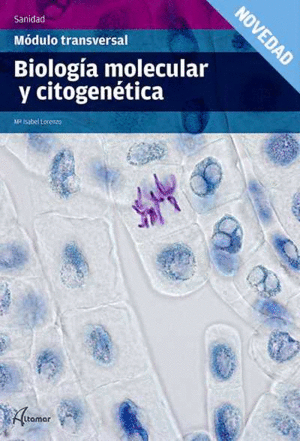 BIOLOGA MOLECULAR Y CITOGENTICA