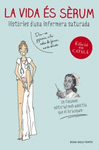 LA VIDA �S S�RUM