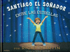 SANTIAGO EL SO�ADOR