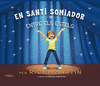 EN SANTI SOMIADOR  ENTRE ELS ESTELS