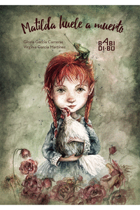 MATILDA HUELE A MUERTO