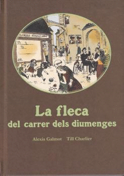 FLECA DEL CARRER DELS DIUMENGES, LA