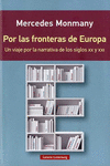 POR LAS FRONTERAS DE EUROPA (R�STICA)