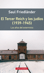 EL TERCER REICH Y LOS JUD�OS 1939-1945
