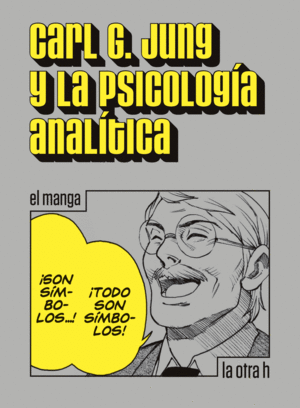 CARL G. JUNG Y LA PSICOLOG�A ANAL�TICA