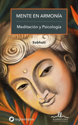 MENTE EN ARMON�A: MEDITACI�N Y PSICOLOG�A