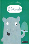 LA CAQUETA. UNA AVENTURA D'EN JOAN L'ELEFANT