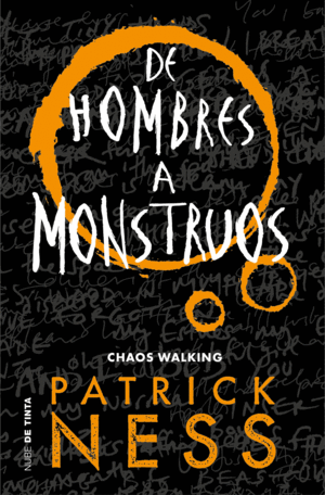 CHAOS WALKING 3 DE HOMBRES A MONSTRUOS