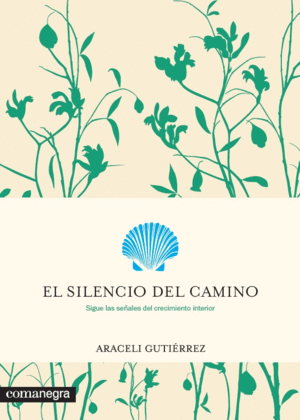 SILENCIO DEL CAMINO, EL